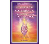 Nourriture de guérison et de transmutation cellulaire