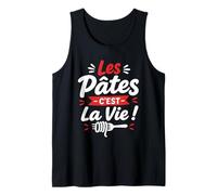 Nourriture Les Pâtes C'est la Vie Humour pates Débardeur