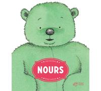 Nours - Christian Bruel - Thierry Magnier Eds - cartonné - Album éveil dès la naissance