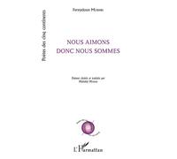 Nous aimons donc nous sommes - Mahshid Moshiri - L'harmattan - broché - Poésie