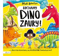 Nous aimons les dinosaures Matt Robertson (Buch auf Polnisch)