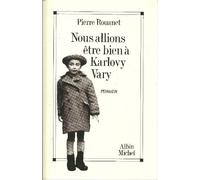 Nous allions être bien à Karlovy Vary