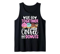Nous allons ensemble comme un café et des beignets Débardeur