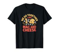 Nous Allons Ensemble comme Un Couple drôle de Mac and Cheese T-Shirt