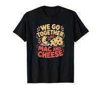 Nous Allons Ensemble comme Un Couple drôle de Mac and Cheese T-Shirt