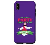 Nous Allons Faire la fête comme si c'était Mon Anniversaire Coque pour iPhone XS Max