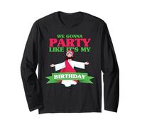 Nous Allons Faire la fête comme si c'était Mon Anniversaire Manche Longue
