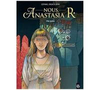 Nous, Anastasia R - Tome 1 - Villa Ipatiev