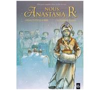 Nous, Anastasia R - Tome 2 - Les Cendres De Koptiaki
