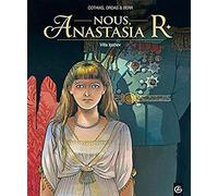 Nous, Anastasia R. - vol. 01/3: Villa Ipatiev