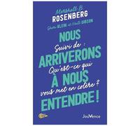 Nous Arriverons À Nous Entendre ! - Suivi De Qu'est-Ce Qui Vous Met En Colère ?