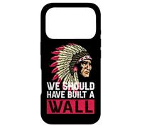 Nous aurions dû Construire Un Mur d'histoire amérindienne Coque pour iPhone 17 Pro