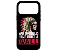 Nous aurions dû Construire Un Mur d'histoire amérindienne Coque pour iPhone 17 Pro Max