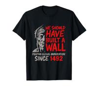 Nous aurions dû Construire Un Mur Native Pride Amérindiens T-Shirt
