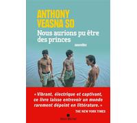 Anthony Veasna So – Nous aurions pu être des princes – Nouvelles – Broché