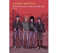 Nous aurons toujours 20 ans