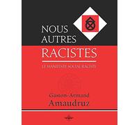 Nous autres racistes
