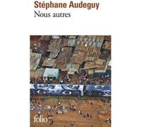 Nous autres Stéphane Audeguy (Auteur)
