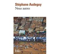 Stéphane Audeguy – Nous autres – Roman – Poche (Gallimard)