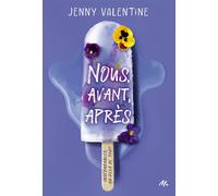 Nous, avant, après - Jenny Valentine - Medium Edl - broché - Roman adolescent