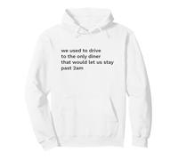 Nous Avions l'habitude de Conduire au Seul dîner Nostalgie Emo Sweat à Capuche