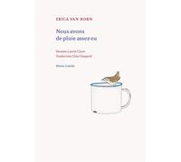 Nous avons de pluie assez eu - Erica Van Horn - Heros-Limite Eds - broché - Poésie
