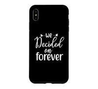 Nous Avons décidé de Nous marier pour Toujours, Un Couple d'amour engagé Coque pour iPhone XS Max