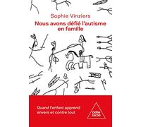 Nous avons défié l'autisme en famille