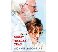 Nous avons encore le temps Michael Zadoorian (Buch auf Polnisch)