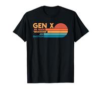 Nous Avons Fait de Whatever an Emotion Une génération X drôle des années 1980 T-Shirt