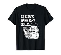Nous avons fait du natto pour la première fois T-Shirt