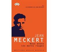 Nous avons les mains rouges Jean Meckert (Auteur)