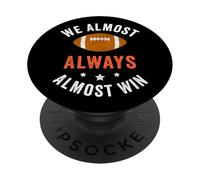 Nous Avons Presque Toujours gagné, Fans de Football Amusants PopSockets PopGrip Adhésif