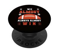 Nous Avons Presque Toujours gagné, Fans de Football Amusants PopSockets PopGrip Adhésif