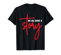 Nous Avons Tous Une Histoire, Une Inspiration, la Foi chrétienne T-Shirt