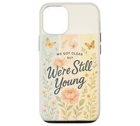 Nous Avons Vieilli mais Nous Sommes Encore Jeunes en Tant Que Papillon Floral Cottagecore Coque pour iPhone 12/12 Pro