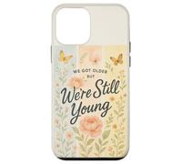 Nous Avons Vieilli mais Nous Sommes Encore Jeunes en Tant Que Papillon Floral Cottagecore Coque pour iPhone 12 Mini