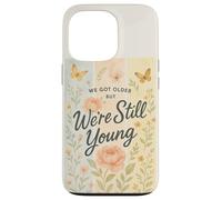 Nous Avons Vieilli mais Nous Sommes Encore Jeunes en Tant Que Papillon Floral Cottagecore Coque pour iPhone 13 Pro