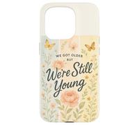 Nous Avons Vieilli mais Nous Sommes Encore Jeunes en Tant Que Papillon Floral Cottagecore Coque pour iPhone 15 Pro