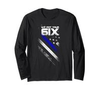 Nous Avons Votre Six Thin Blue Line Manche Longue