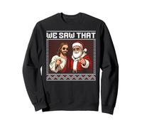 Nous Avons vu Que Jésus et Le Père Noël Moche Pull de Noël Sweatshirt