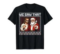 Nous Avons vu Que Jésus et Le Père Noël Moche Pull de Noël T-Shirt Graphique avec Valeur, Homme, Noir, M