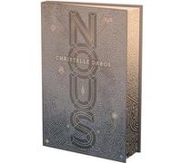 Christelle Dabos – Nous – Édition collector – Relié