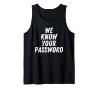 Nous connaissons Votre Mot de Passe Computer Hacker Bitcoin Ransomware Débardeur