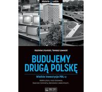 Nous construisons une deuxième Pologne