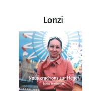 Nous crachons sur Hegel Et autres textes - Carla Lonzi - Nous Eds - broché - Essai