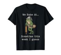 Nous cuisinons à Un Moment donné Cette Semaine, Je Suppose Frog Baker T-Shirt