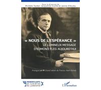 « Nous de l’espérance » – Le lumineux message d’Edmond Fleg aujourd’hui – L'Harmattan