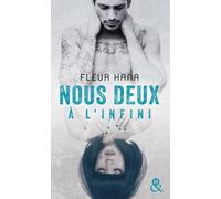 Nous deux à l'infini: "Addictif dès les premières pages !" Coup de coeur libraire