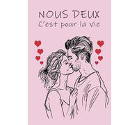 Nous deux c'est pour la vie